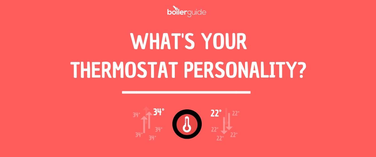 what's your boiler thermostat personality